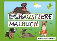 Mein Modell-Haustiere Malbuch