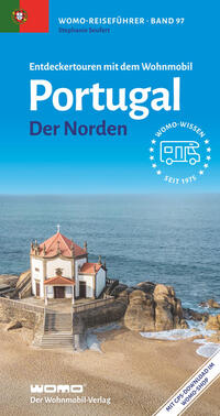 Entdeckertouren mit dem Wohnmobil Portugal - Der Norden