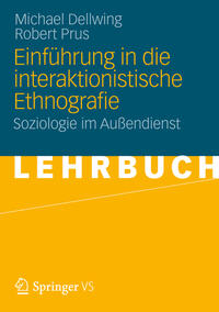 Einführung in die Interaktionistische Ethnografie