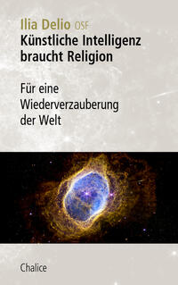 Künstliche Intelligenz braucht Religion