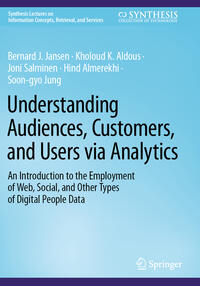 Understanding Audiences, Customers, and Users via Analytics