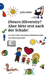 (Neuro-)Diversity? Aber bitte erst nach der Schule!