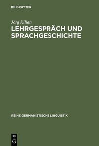 Lehrgespräch und Sprachgeschichte