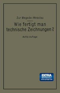 Wie fertigt man technische Zeichnungen?