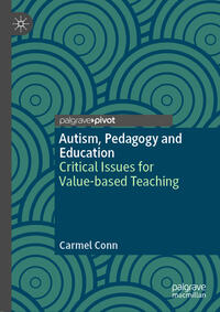 Autism, Pedagogy and Education