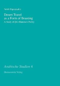 Desert Travel as a Form of Boasting