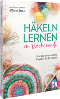 Häkeln lernen am Wochenende