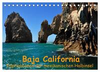 Baja California - Impressionen der mexikanischen Halbinsel (Tischkalender 2025 DIN A5 quer), CALVENDO Monatskalender