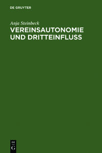 Vereinsautonomie und Dritteinfluß