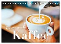 Genussmomente Kaffee (Tischkalender 2025 DIN A5 quer), CALVENDO Monatskalender