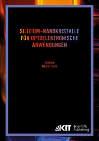 Silizium-Nanokristalle für optoelektronische Anwendungen