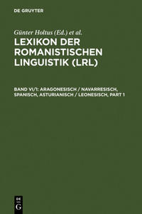 Lexikon der Romanistischen Linguistik (LRL) / Aragonesisch / Navarresisch, Spanisch, Asturianisch / Leonesisch