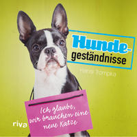 Hundegeständnisse