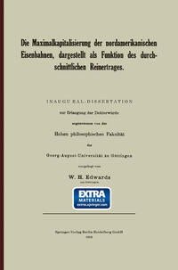 Die Maximalkapitalisierung der nordamerikanischen Eisenbahnen, dargestellt als Funktion des durchschnittlichen Reinertrages