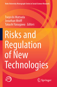 Risks and Regulation of New Technologies