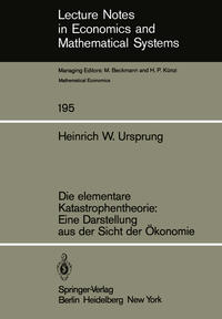 Die elementare Katastrophentheorie: Eine Darstellung aus der Sicht der Ökonomie