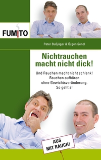 Nichtrauchen macht nicht dick!