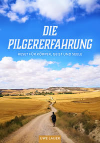 Die Pilgererfahrung