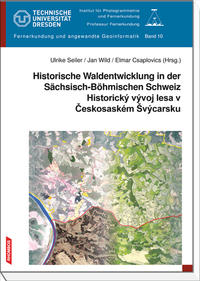 Historische Waldentwicklung in der Sächsisch-Böhmischen Schweiz Historický vývoj lesa v Ceskosaském Švýcarsku