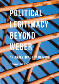 Political Legitimacy beyond Weber