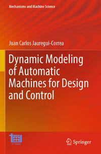 Dynamic Modeling of Automatic Machines for Design and Control