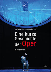 Eine kurze Geschichte der Oper