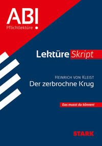 STARK Deutsch - LektüreSkript - Heinrich von Kleist: Der zerbrochne Krug