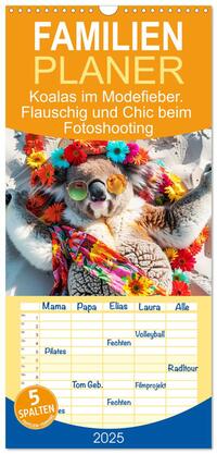 Familienplaner 2025 - Koalas im Modefieber. Flauschig und Chic beim Fotoshooting mit 5 Spalten (Wandkalender, 21 x 45 cm) CALVENDO