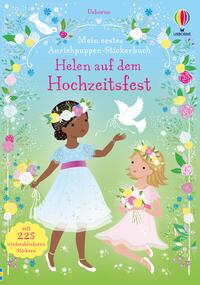 Mein erstes Anziehpuppen-Stickerbuch: Helen auf dem Hochzeitsfest