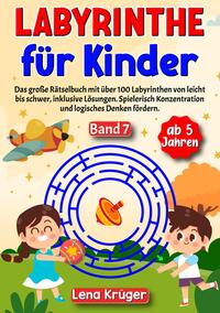 Labyrinthe für Kinder ab 5 Jahren - Band 7