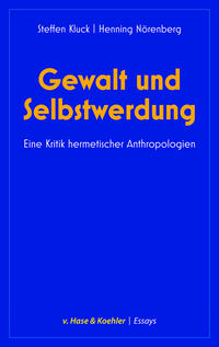 Gewalt und Selbstwerdung