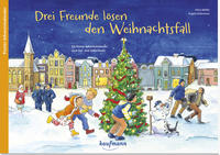 Drei Freunde lösen den Weihnachtsfall. Ein Poster-Adventskalender zum Vor- und Selberlesen