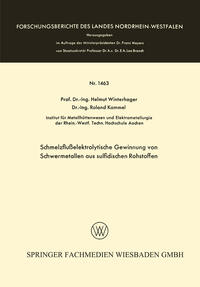 Schmelzflußelektrolytische Gewinnung von Schwermetallen aus sulfidischen Rohstoffen