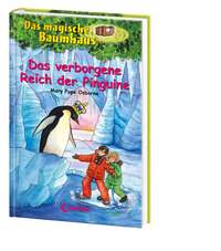 Das magische Baumhaus (Band 38) - Das verborgene Reich der Pinguine