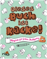 Dieses Buch ist Kacke!