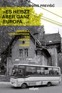 »Es heiszt aber ganz Europa …«