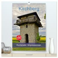 Kirchberg Hunsrück - Impressionen (hochwertiger Premium Wandkalender 2025 DIN A2 hoch), Kunstdruck in Hochglanz