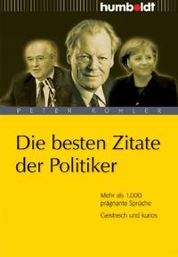 Die besten Zitate der Politiker