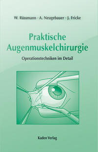 Praktische Augenmuskelchirurgie