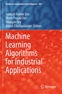 Machine Learning Algorithms for Industrial Applications