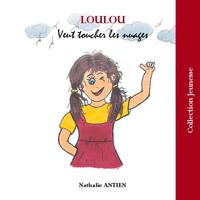 Loulou veut toucher les nuages