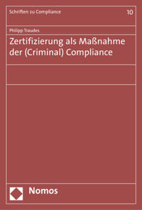 Zertifizierung als Maßnahme der (Criminal) Compliance