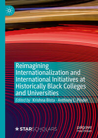 Reimagining Internationalization and International Initiatives at Historically Black Colleges and Universities