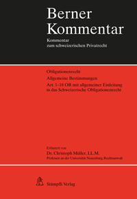 Obligationenrecht. Allgemeine Bestimmungen: Art. 1-18 OR mit allgemeiner Einleitung in das Schweizerische Obligationenrecht