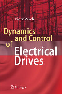 Dynamics and Control of Electrical Drives