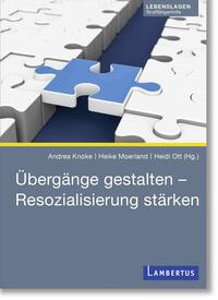 Übergänge gestalten – Resozialisierung stärken