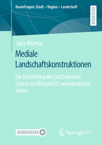 Mediale Landschaftskonstruktionen