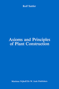 Axioms and Principles of Plant Construction