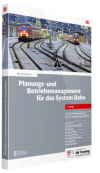 Planungs- und Betriebsmanagement für das System Bahn