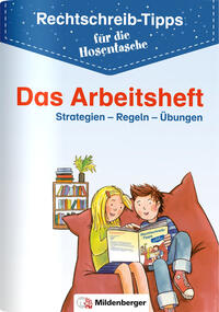 Rechtschreib-Tipps für die Hosentasche – Das Arbeitsheft